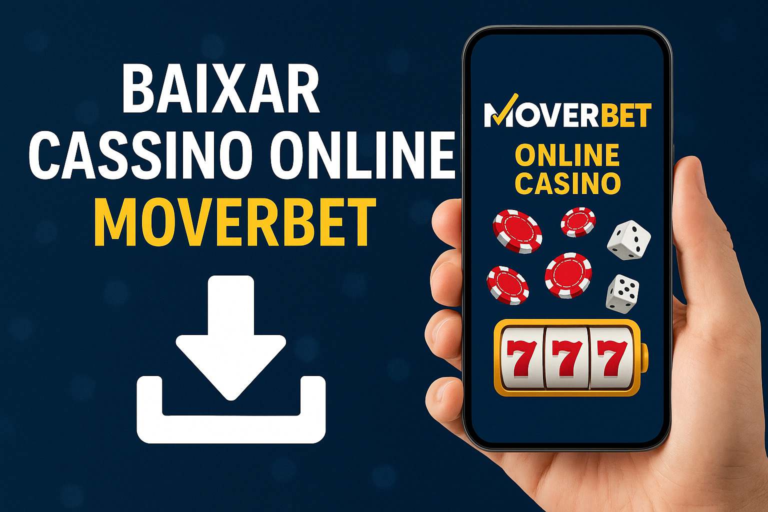 Baixar o MOVERBET Cassino App